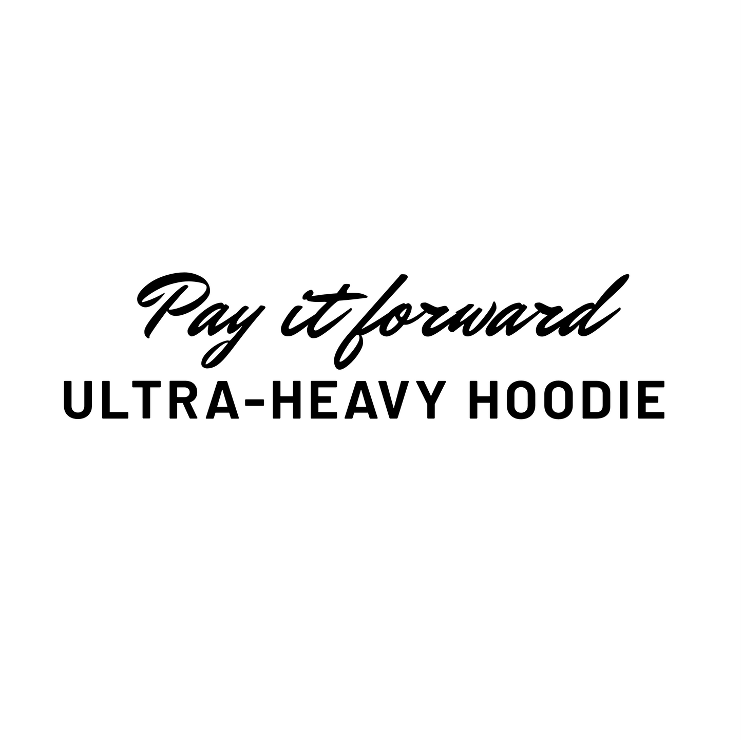 PAY IT FORWARD ANXIETY RELIEF HOODIE