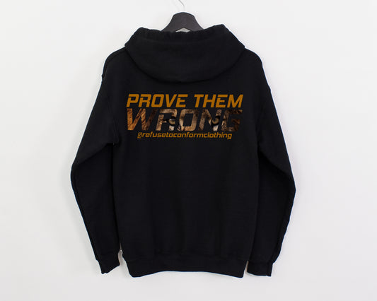 PROVE THEM WRONG HOODIE