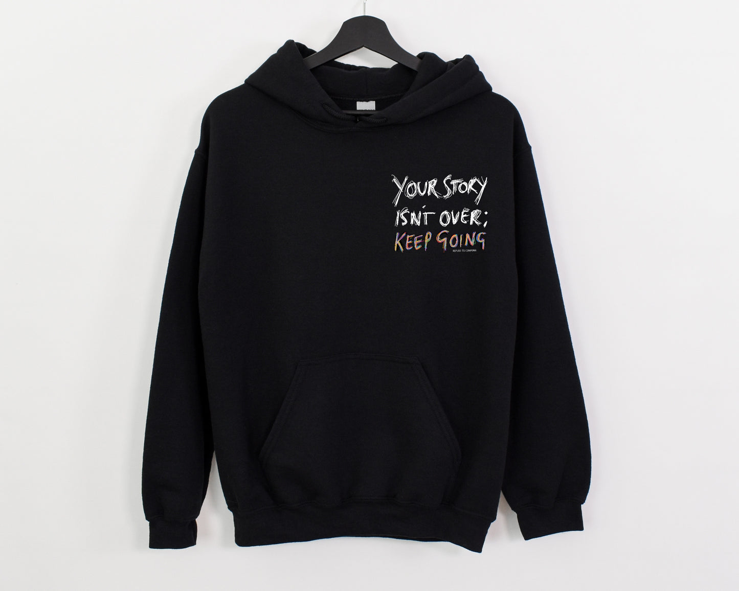 YOUR STORY ISN'T OVER; HOODIE