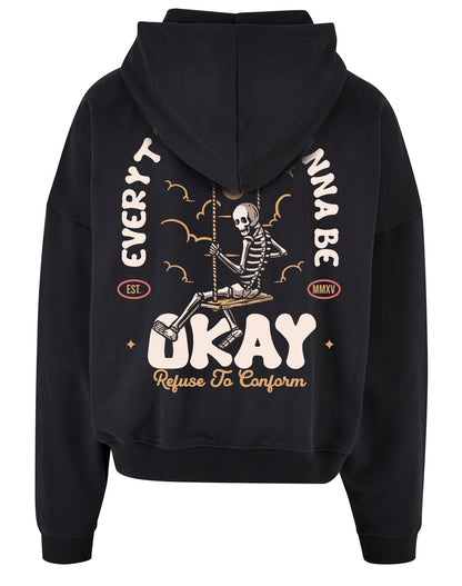 Everything Is Gonna Be Okay Ultra-Heavy Hoodie by Refuse to Conform Clothing, product image 1