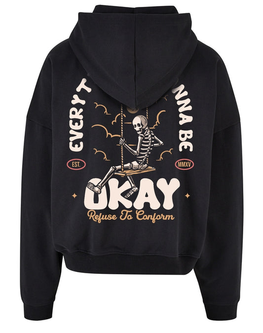 EVERYTHING IS GONNA BE OKAY ULTRA-HEAVY HOODIE