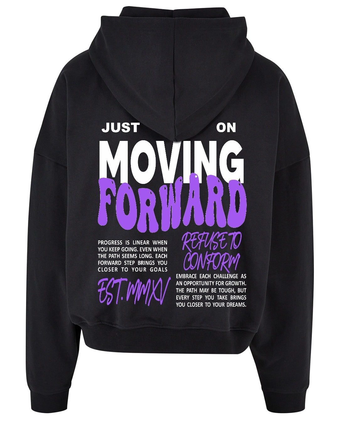 MOVING FORWARD ULTRA-HEAVY HOODIE