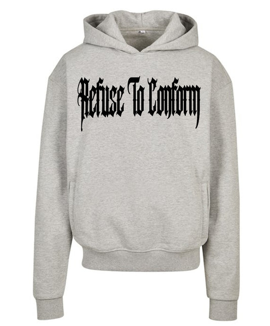 DELUXE REFUSE TO CONFORM ULTRA-HEAVY HOODIE