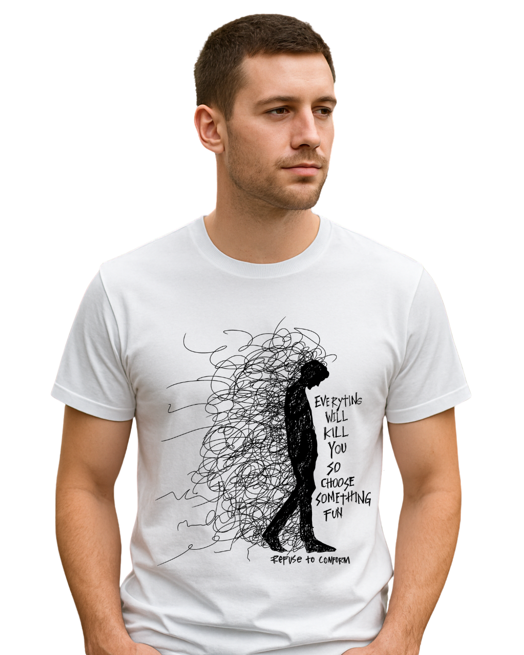 EVERYTHING WILL KILL YOU SO CHOOSE SOMETHING FUN TEE