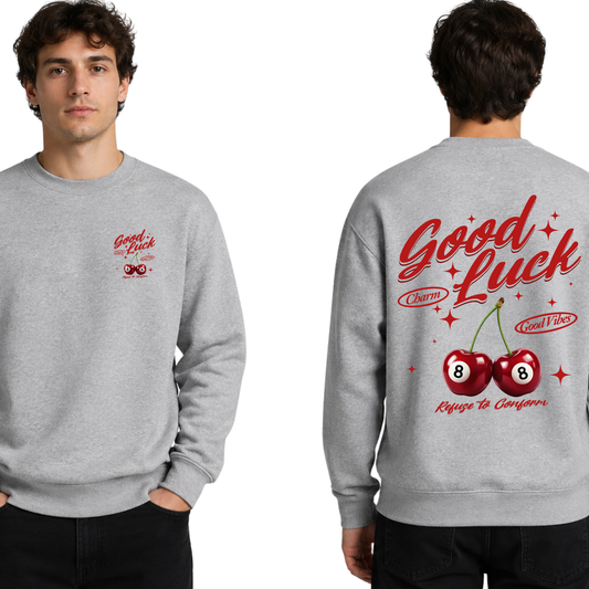 GOOD LUCK SWEATSHIRT