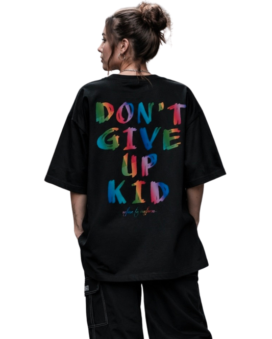 DON'T GIVE UP KID TEE
