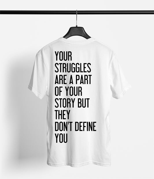 STRUGGLES TEE