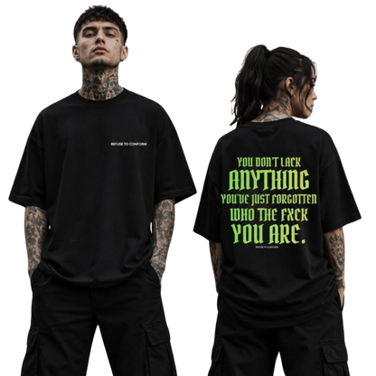 You Don'T Lack Anything Oversized Boxy Tee by Refuse to Conform Clothing, product image 1