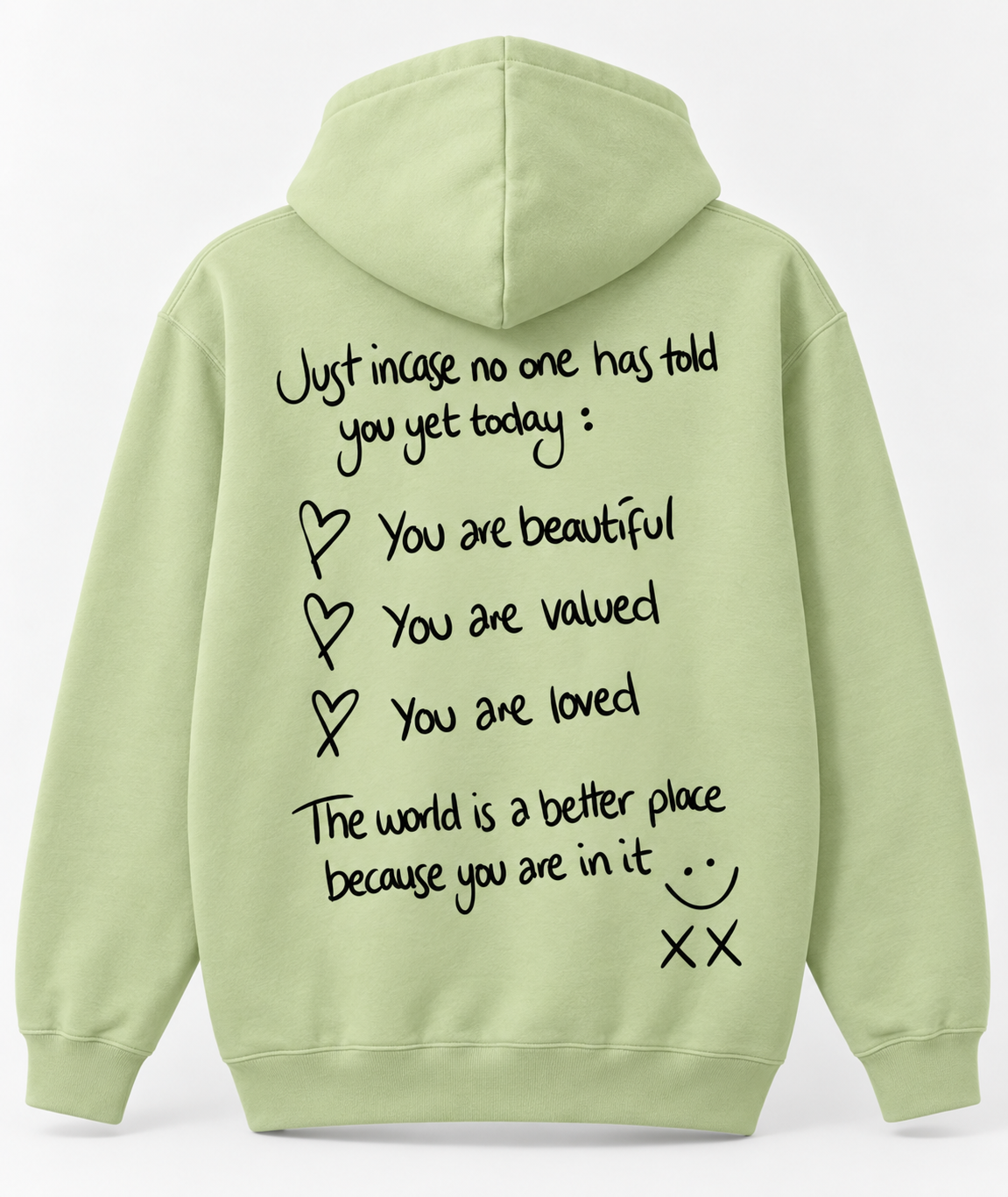 Light green Lightweight Just Incase hoodie, back with large black handwritten print