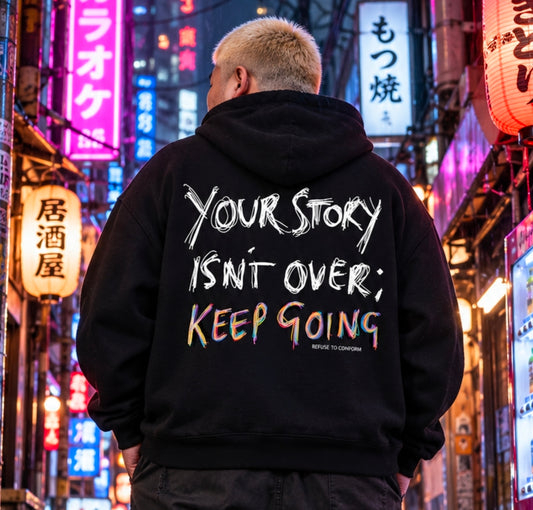 LIGHTWEIGHT YOUR STORY ISN'T OVER HOODIE