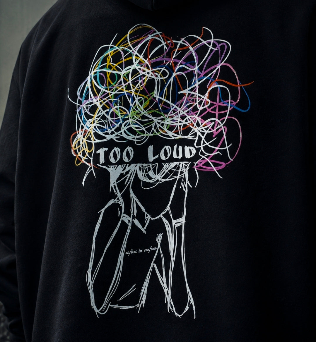 TOO LOUD ULTRA-HEAVY HOODIE