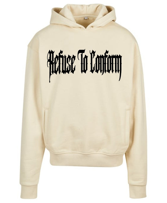 DELUXE REFUSE TO CONFORM ULTRA-HEAVY HOODIE