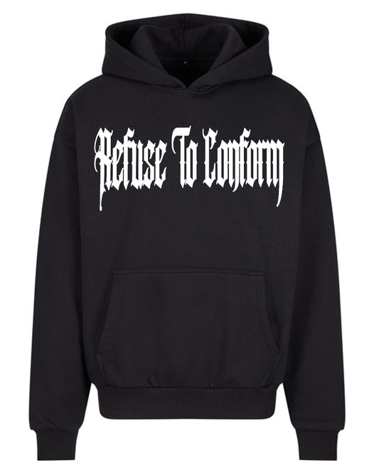 DELUXE REFUSE TO CONFORM ULTRA-HEAVY HOODIE