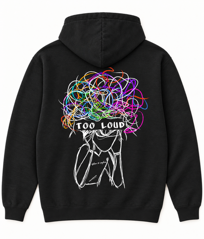 Black back — Lightweight Too Loud Hoodie