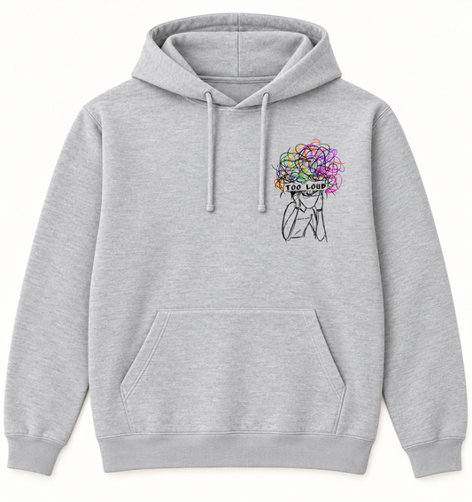 Grey front — Lightweight Too Loud Hoodie