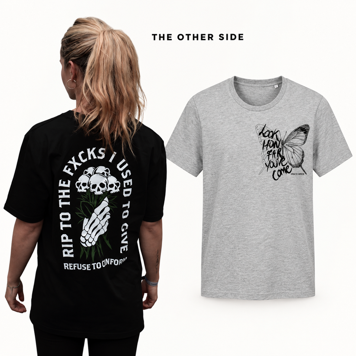 Back of the RIP To The Fxcks I Used To Give tee and front of the Look How Far You've Come tee
