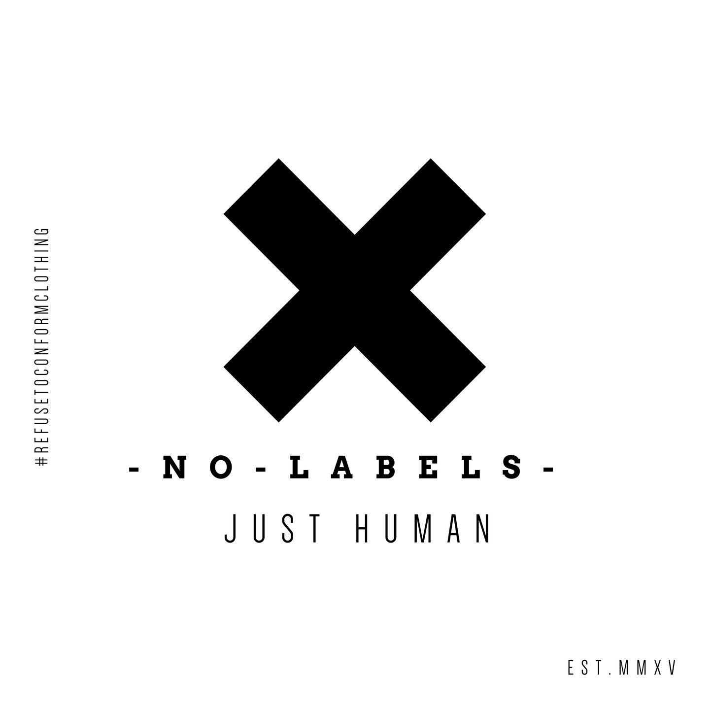 NO LABELS JUST HUMAN HOODIE